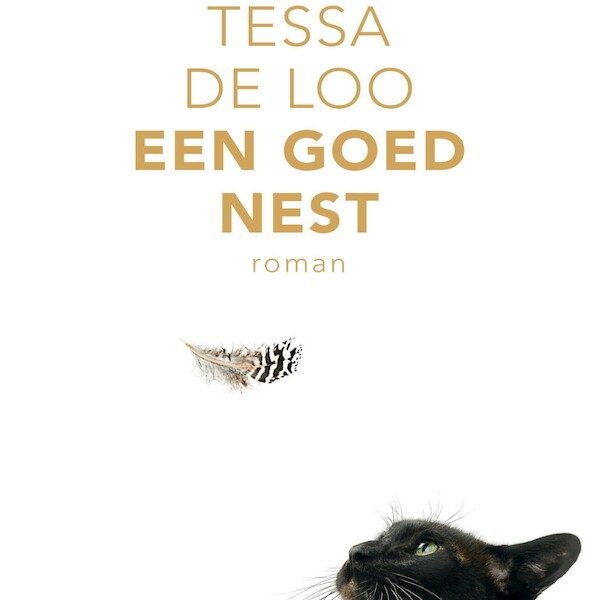 Een goed nest - Tessa de Loo (ISBN 9789029540278)