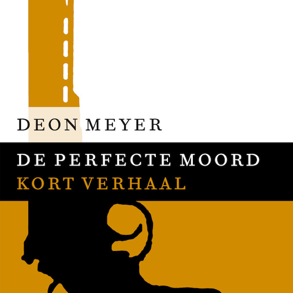 De perfecte moord - Deon Meyer (ISBN 9789046172896)