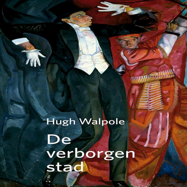 De verborgen stad - Hugh Walpole (ISBN 9789462171725)