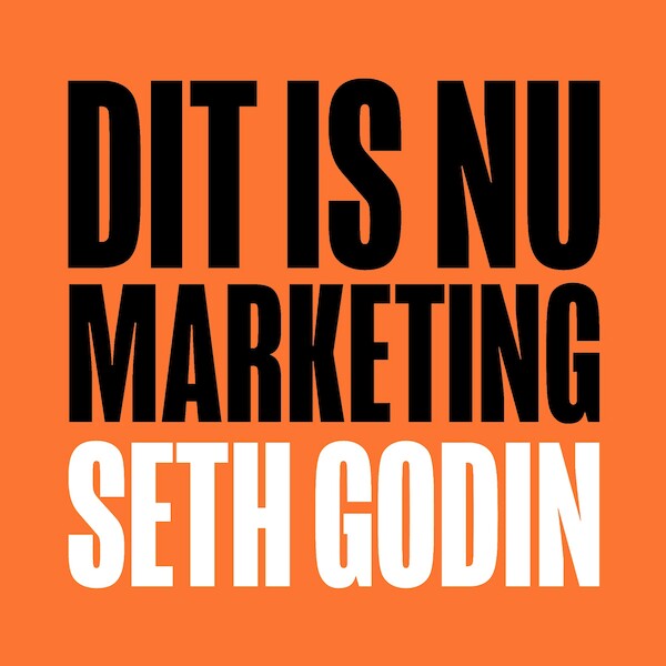 Dit is nu marketing - Seth Godin (ISBN 9789462550735)