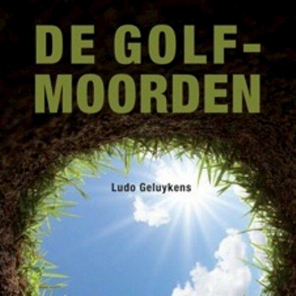 De golfmoorden - Ludo Geluykens (ISBN 9789462171749)