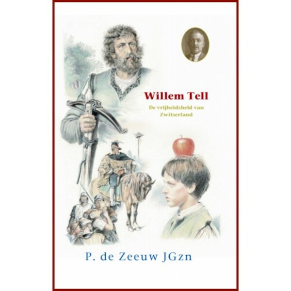 Willem Tell - P. de Zeeuw (ISBN 9789461151391)