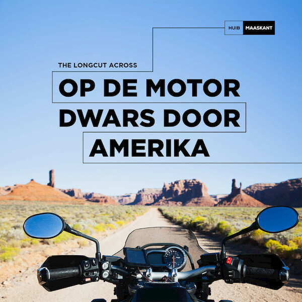 Op de motor dwars door Amerika - Huib Maaskant (ISBN 9789462171879)