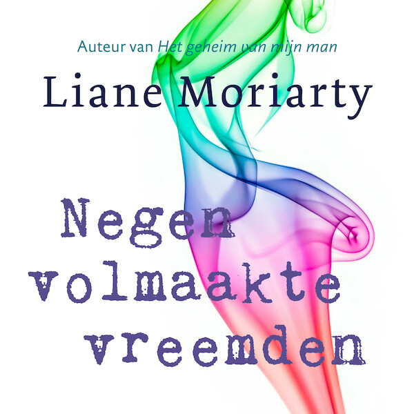 Negen volmaakte vreemden - Liane Moriarty (ISBN 9789046172261)