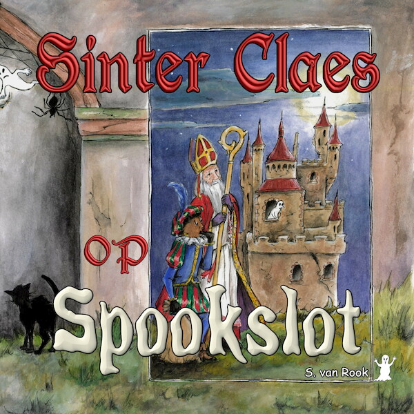 Sinter Claes op Spookslot - van Rook (ISBN 9789462551213)