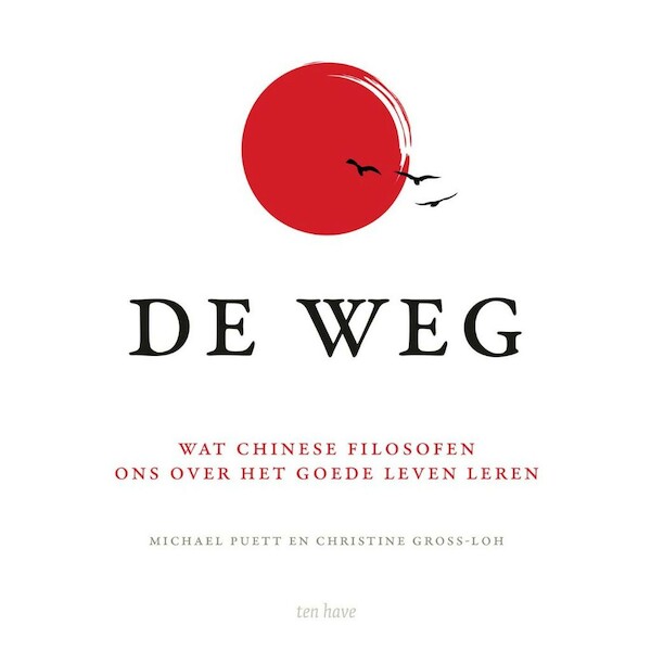De Weg - Michael Puett, Christine Gross-Loh (ISBN 9789025907587)