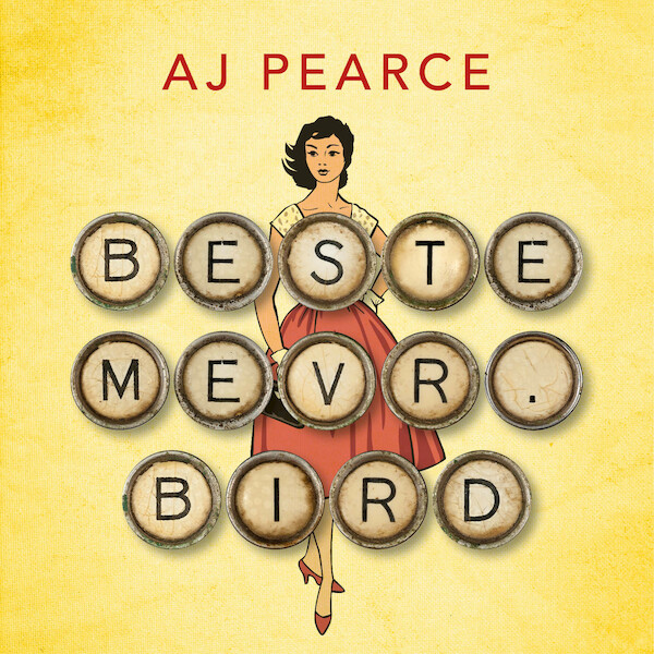 Beste mevr. Bird - A.J. Pearce (ISBN 9789023959458)