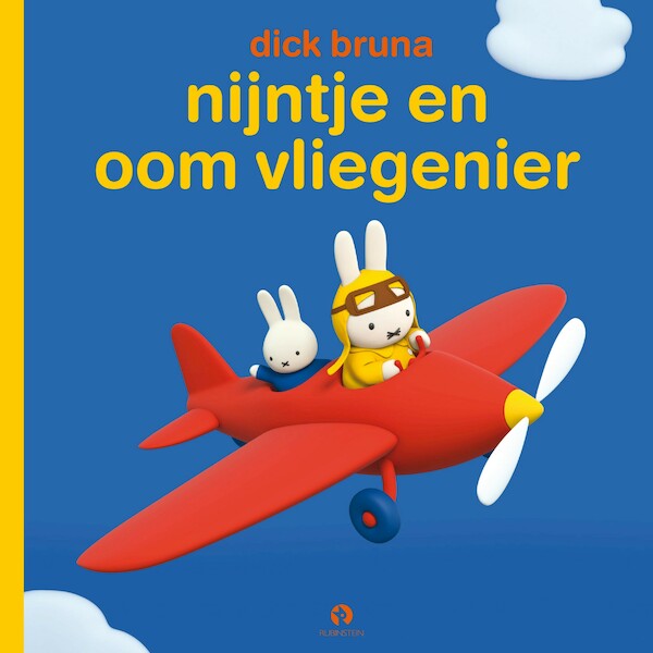 Nijntje en oom vliegenier - Dick Bruna (ISBN 9789047627487)