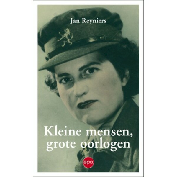 Kleine mensen, grote oorlogen - Jan Reyniers (ISBN 9789462671942)