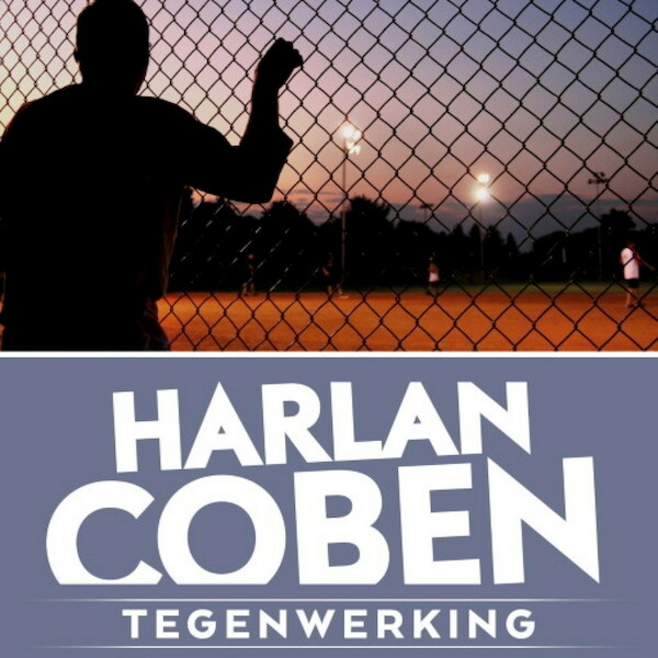 Tegenwerking - Harlan Coben (ISBN 9789463630276)