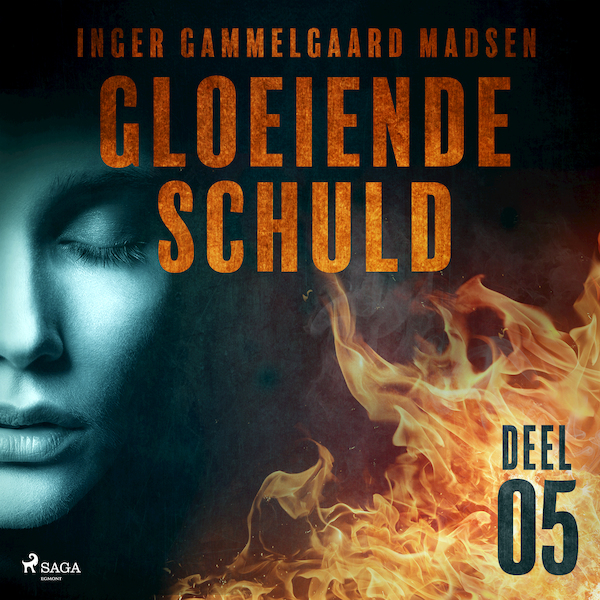 Gloeiende schuld: Deel 5 - Inger Gammelgaard Madsen (ISBN 9788726205831)