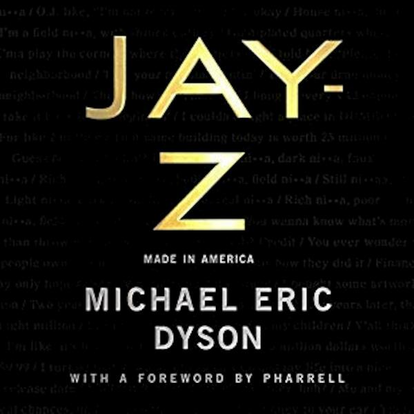 Jay-Z: Made in America - Michael Eric Dyson (ISBN 9781250230966)