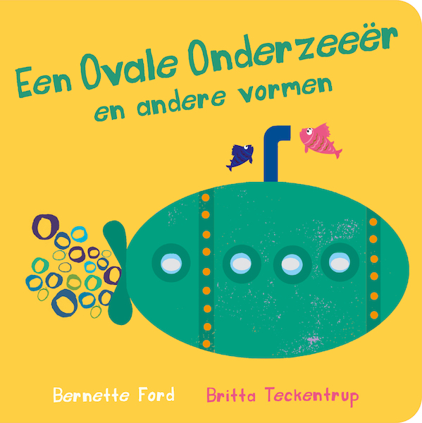 Een Ovalen Onderzeeër en andere vormen - Britta Teckentrup (ISBN 9789463132466)