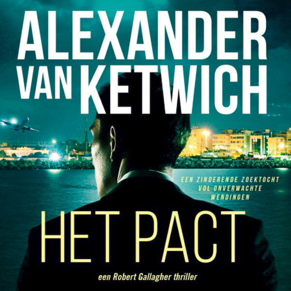 Het pact - Alexander van Ketwich (ISBN 9789462551725)
