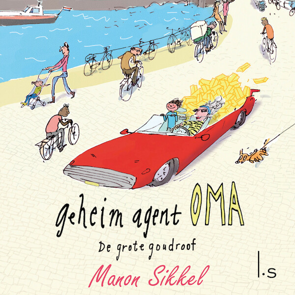 De grote goudroof - Manon Sikkel, Katrien Holland (ISBN 9789024586813)