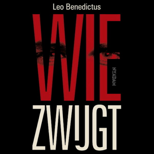 Wie zwijgt - Leo Benedictus (ISBN 9789463631693)