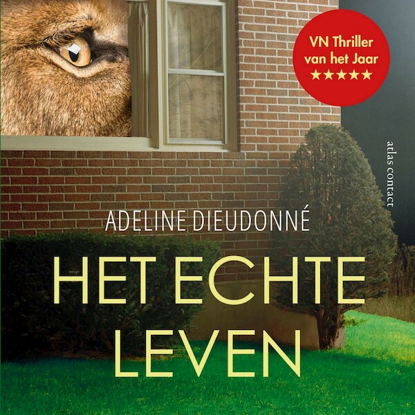 Het echte leven - Adeline Dieudonné (ISBN 9789025458867)