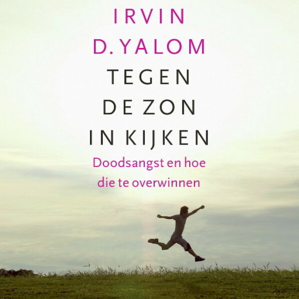 Tegen de zon in kijken - Irvin D. Yalom (ISBN 9789463631501)
