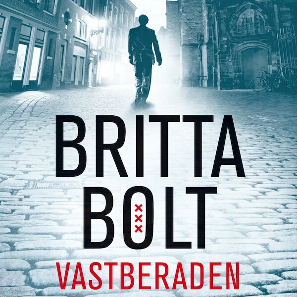 Vastberaden - Britta Bolt (ISBN 9789029540940)