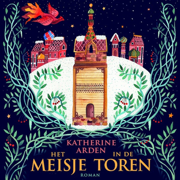 Het meisje in de toren - Katherine Arden (ISBN 9789024586486)