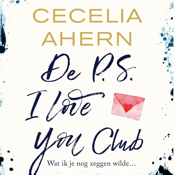 De P.S. I Love You Club - Cecelia Ahern (ISBN 9789024584949)