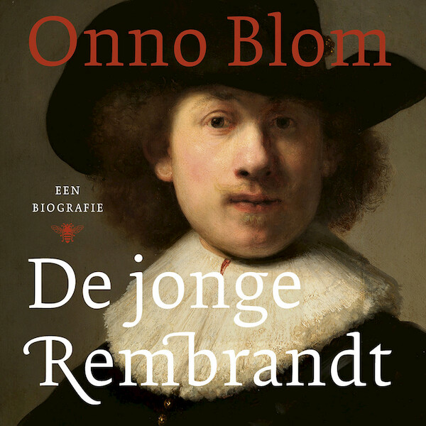 De jonge Rembrandt - Onno Blom (ISBN 9789403181400)