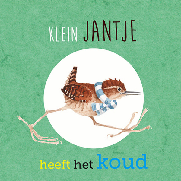 Klein Jantje heeft het koud - Stijn Broeder, Wanda Bosbaan, Astrid Verhoog (ISBN 9789090322896)