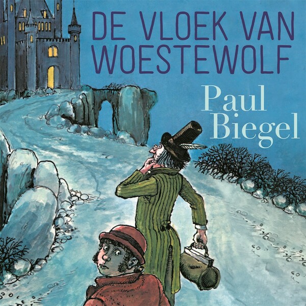 De vloek van Woestewolf - Paul Biegel (ISBN 9789025773540)