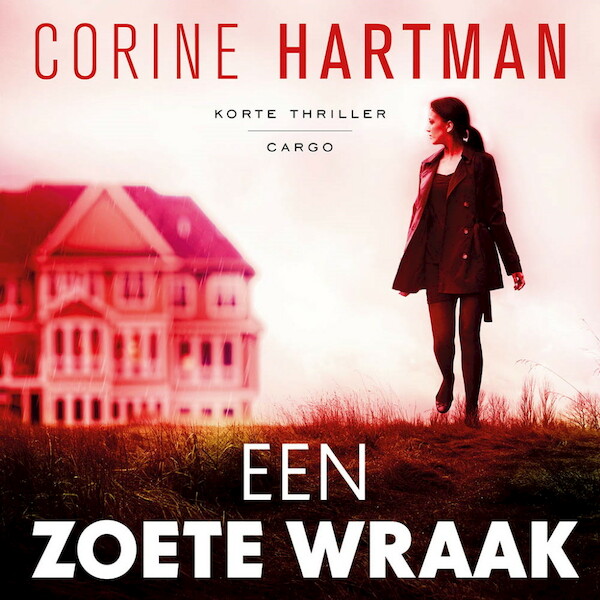 Een zoete wraak - Corine Hartman (ISBN 9789403189208)
