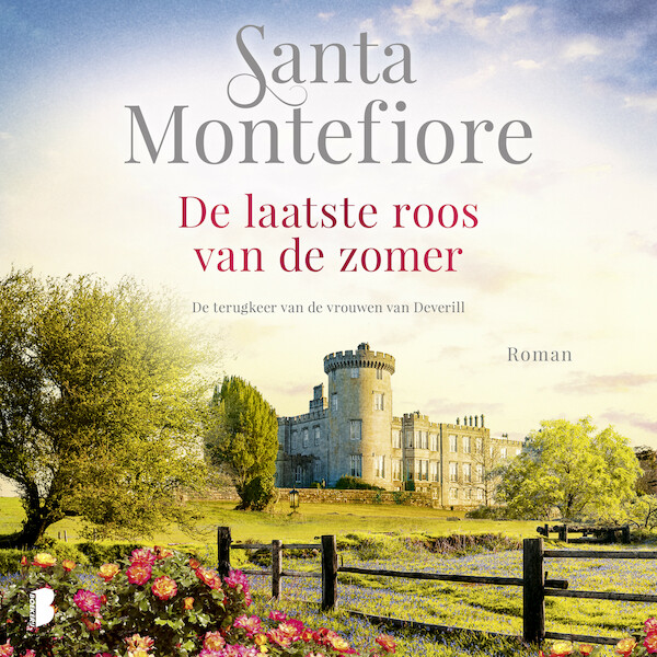 De laatste roos van de zomer - Santa Montefiore (ISBN 9789052862118)