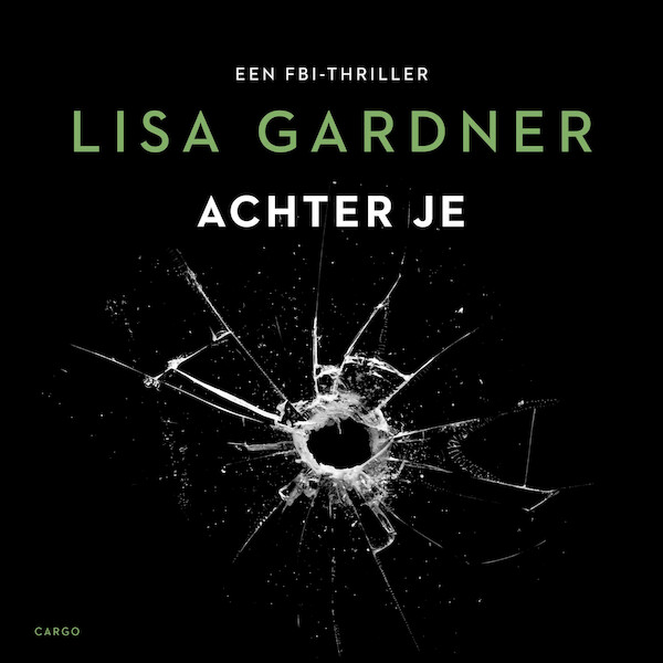 Achter je - Lisa Gardner (ISBN 9789403191201)