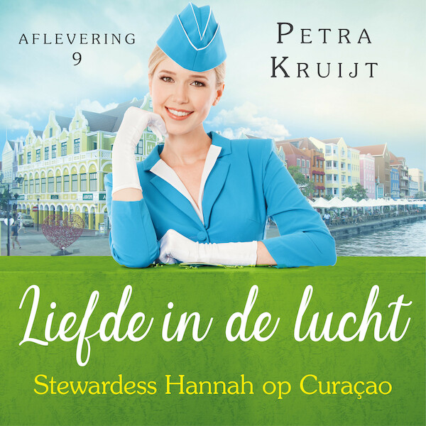 Stewardess Hannah op Curaçao - Petra Kruijt (ISBN 9789047204930)
