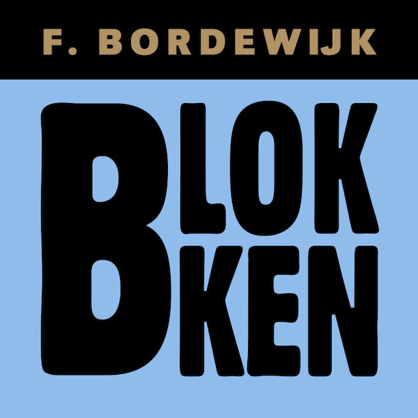 Blokken - Ferdinand Bordewijk (ISBN 9789038808932)