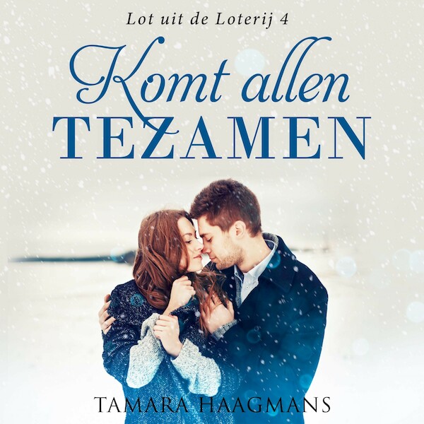 Komt Allen Tezamen - Tamara Haagmans (ISBN 9789462552326)