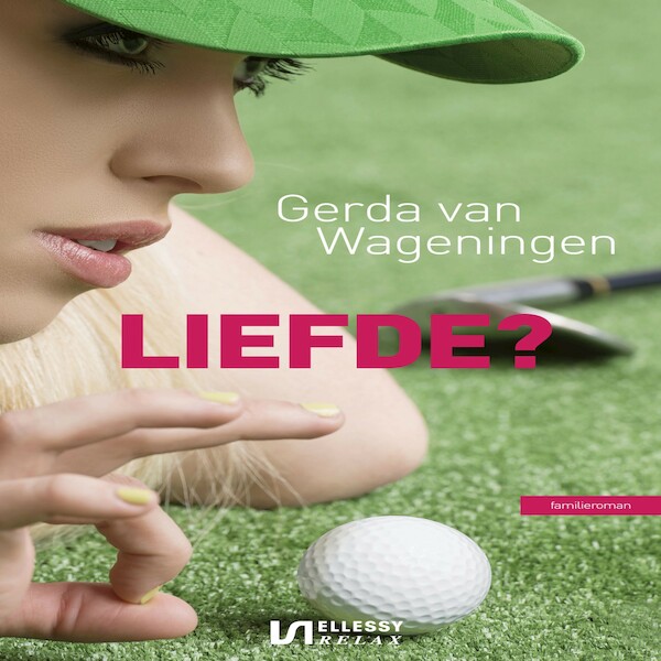 Liefde? - Gerda van Wageningen (ISBN 9789462173019)