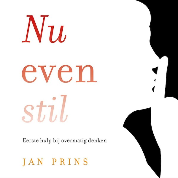 Nu even stil - Jan Prins (ISBN 9789020216967)