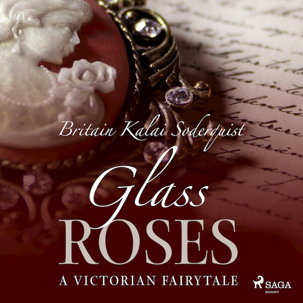 Glass Roses - Britain Kalai Soderkvist (ISBN 9788711820292)
