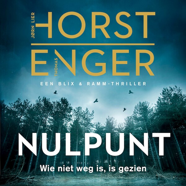 Nulpunt - Jørn Lier Horst, Thomas Enger (ISBN 9789046173602)