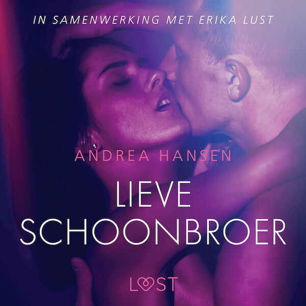 Lieve schoonbroer - erotisch verhaal - Andrea Hansen (ISBN 9788726285581)