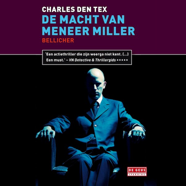 De macht van meneer Miller - Charles den Tex (ISBN 9789044543629)