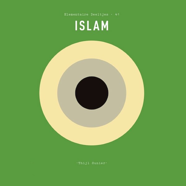 Elementaire Deeltjes: Islam - Thijl Sunier (ISBN 9789025311032)