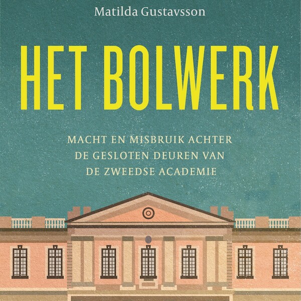 Het bolwerk - Matilda Gustavsson (ISBN 9789038808888)