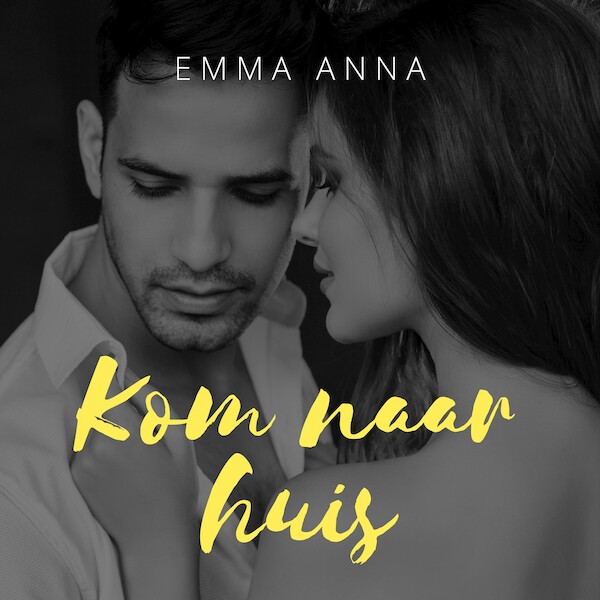 Kom naar huis - Emma Anna (ISBN 9789462552517)