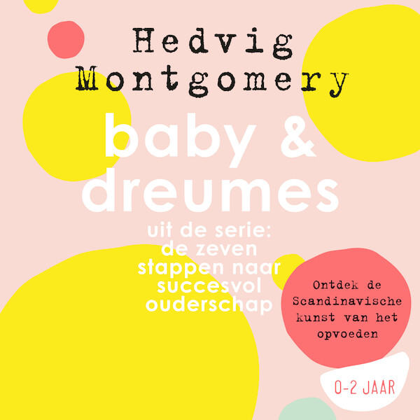 Baby & Dreumes - Hedvig Montgomery (ISBN 9789046173978)