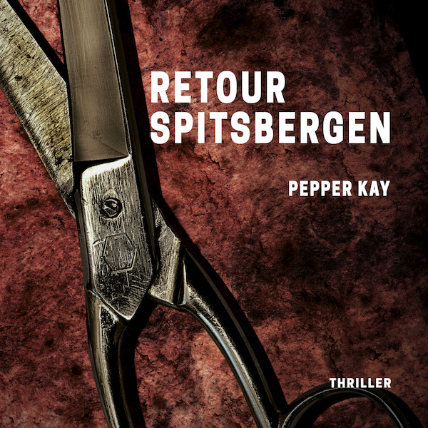 Retour Spitsbergen
- Pepper Kay (ISBN 9789462552692)