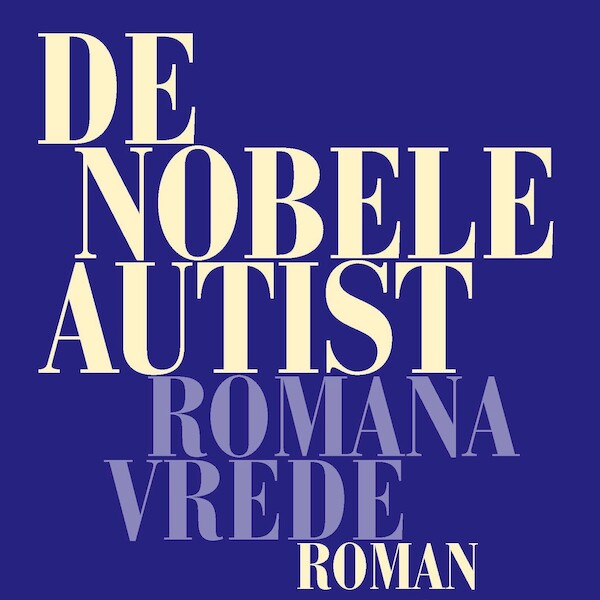 De nobele autist - Romana Vrede (ISBN 9789029542067)