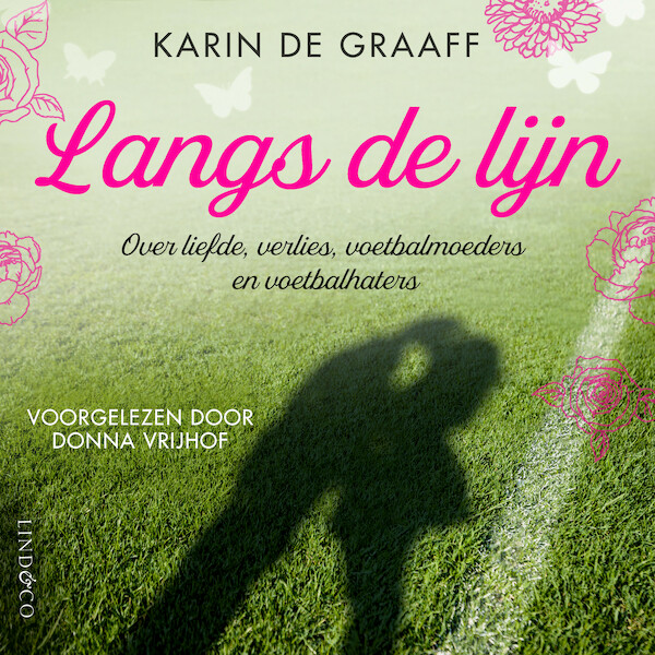Langs de lijn - Karin de Graaff (ISBN 9789178619443)