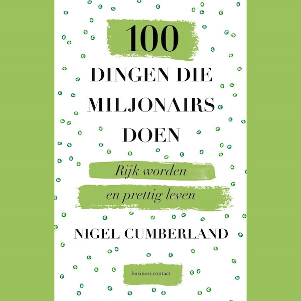 100 dingen die miljonairs doen - Nigel Cumberland (ISBN 9789047014089)