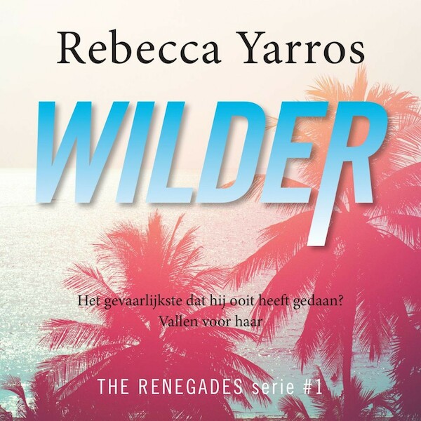 Wilder - Rebecca Yarros (ISBN 9789020535341)