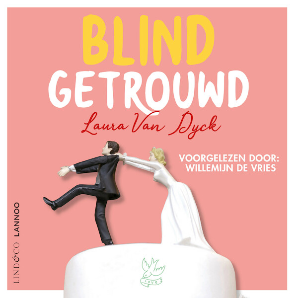 Blind getrouwd - Laura van Dyck (ISBN 9789178619566)